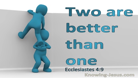 Ecclesiastes 4:9 Two Are Better Than One  (aqua)